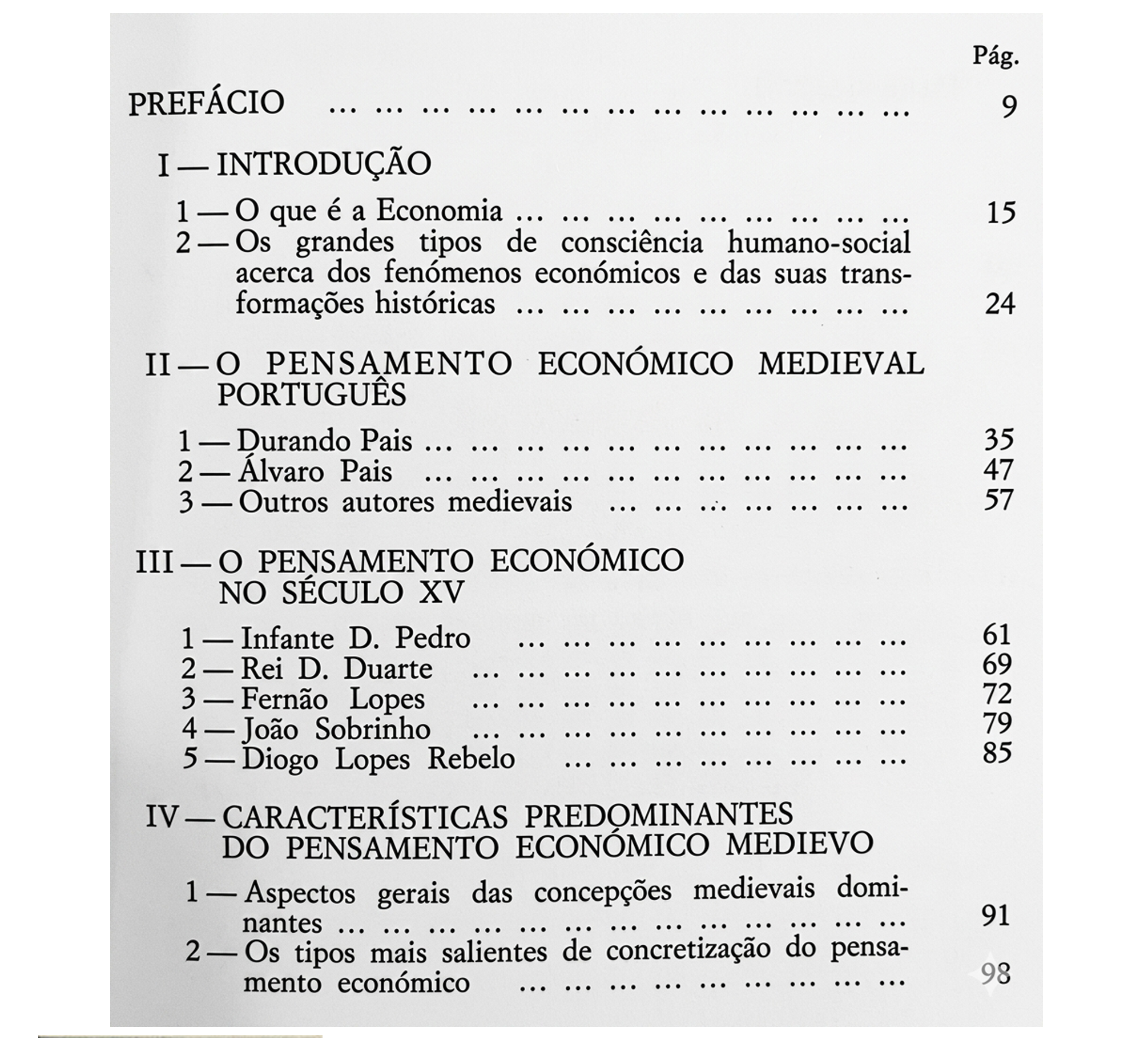 AS IDEIAS ECONÓMICAS NO PORTUGAL MEDIEVO (SEC. XIII A XV)