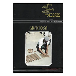 OFÍCIOS ANTIGOS SUBSISTENTES NAS ILHAS DOS AÇORES: GRACIOSA