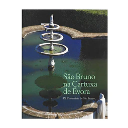 SÃO BRUNO NA CARTUXA DE ÉVORA 