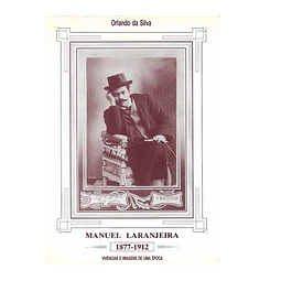 MANUEL LARANJEIRA. 1877-1912 