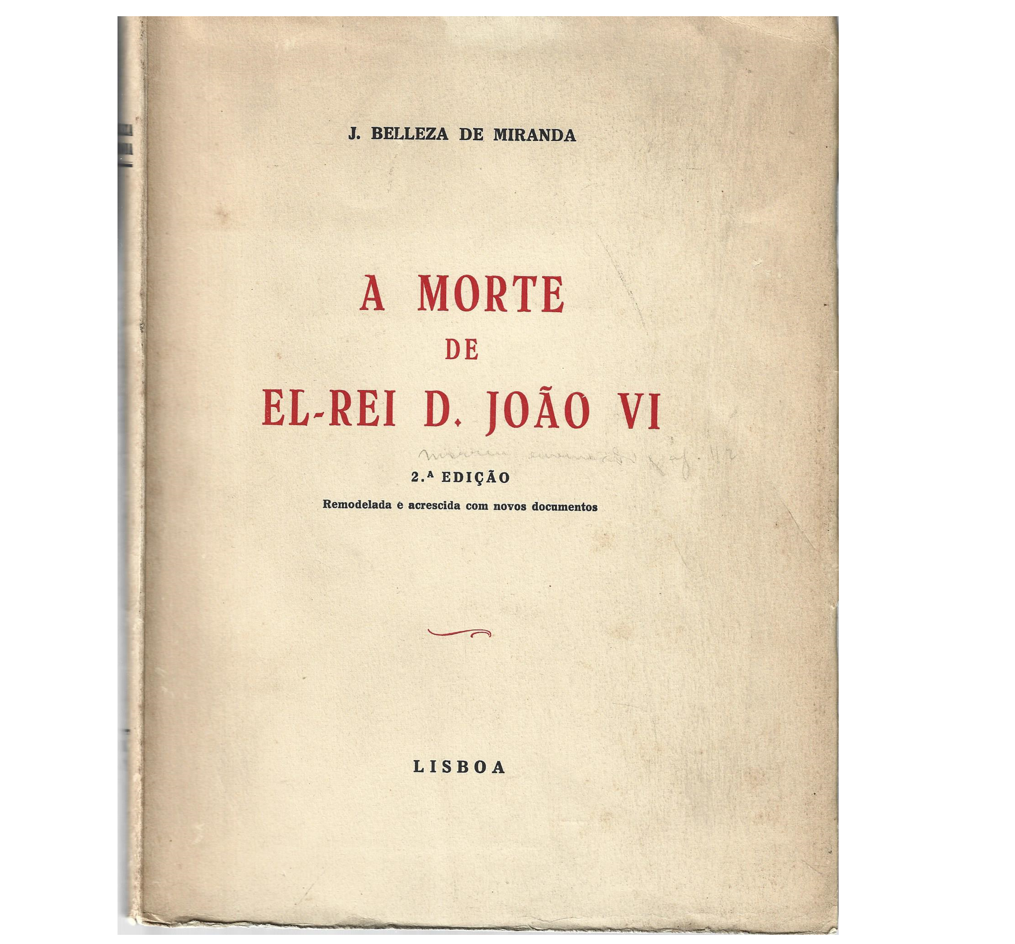 A MORTE DE EL-REI D. JOÃO VI