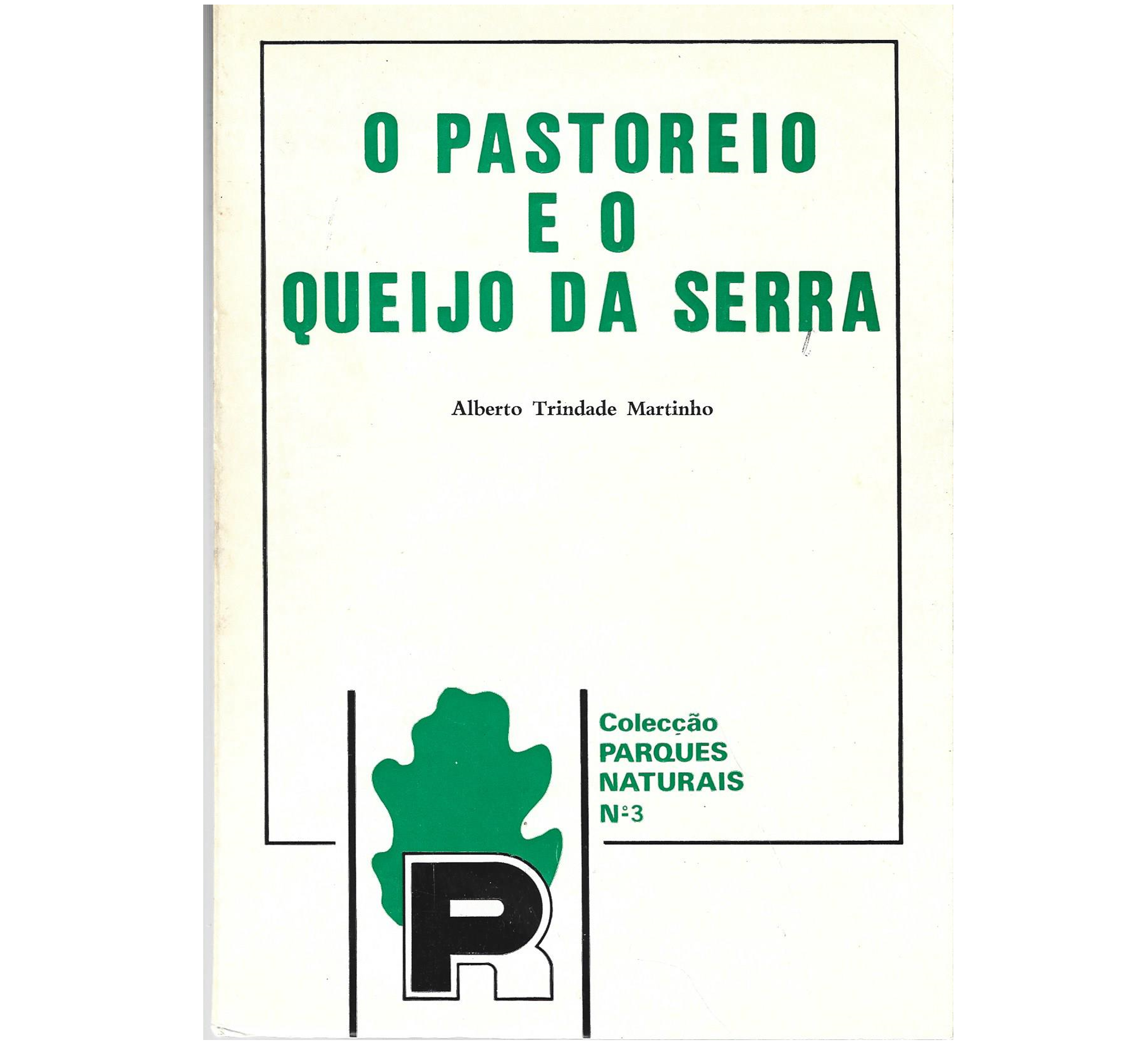 O PASTOREIO E O QUEIJO DA SERRA