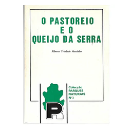 O PASTOREIO E O QUEIJO DA SERRA