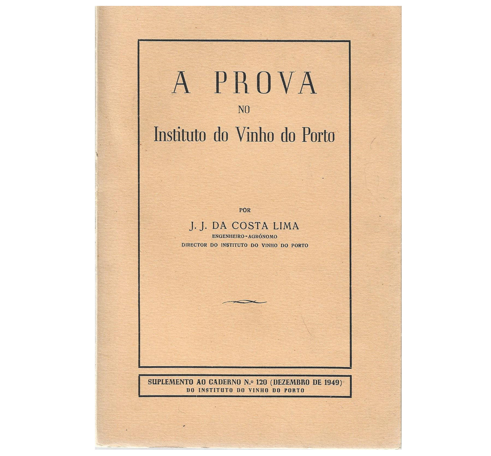 A PROVA NO INSTITUTO DO VINHO DO PORTO