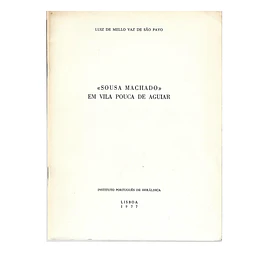 SOUSA MACHADOS EM VILA POUCA DE AGUIAR 