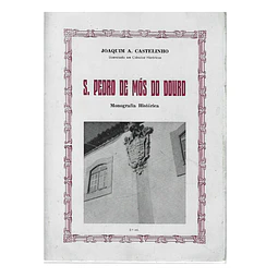 S. PEDRO DE MÓS DO DOURO: MONOGRAFIA HISTÓRICA
