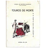 TOUROS DE MORTE E A ARTE DE BELMONTE
