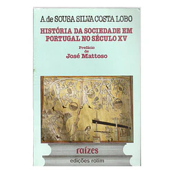 HISTÓRIA DA SOCIEDADE EM PORTUGAL NO SÉCULO XV