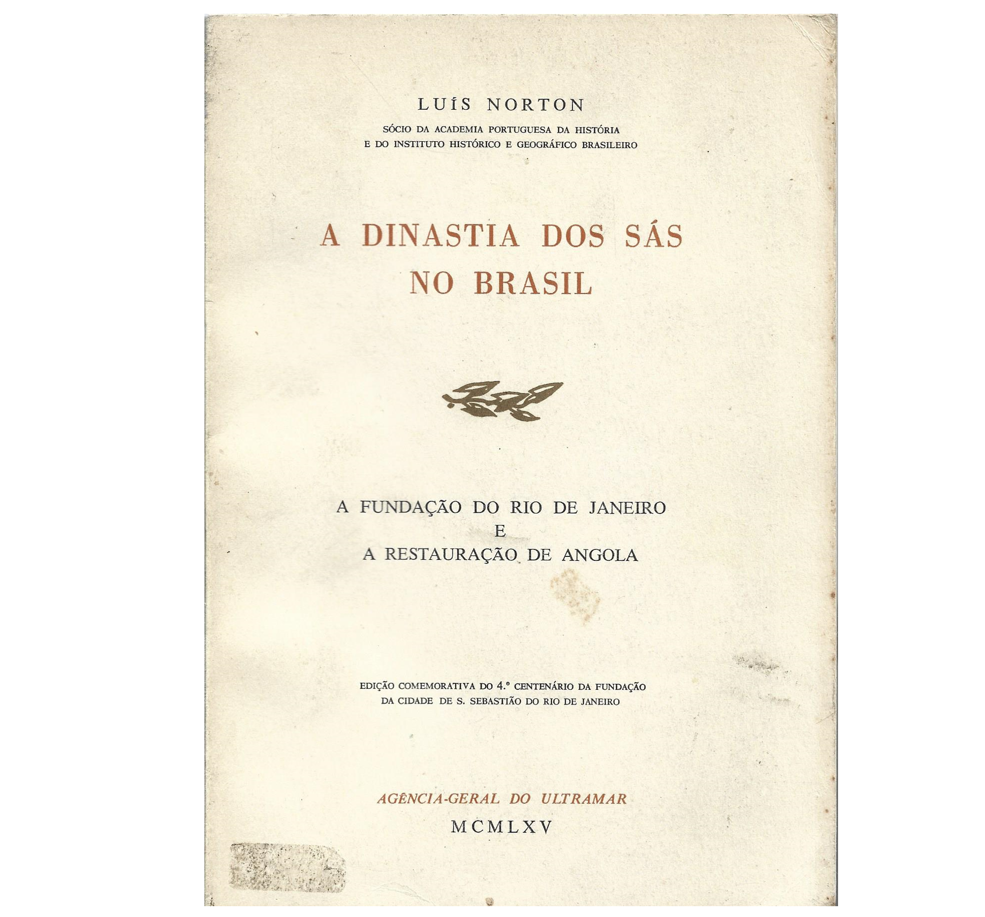 A DINASTIA DOS SÁS NO BRASIL (1558-1662) 