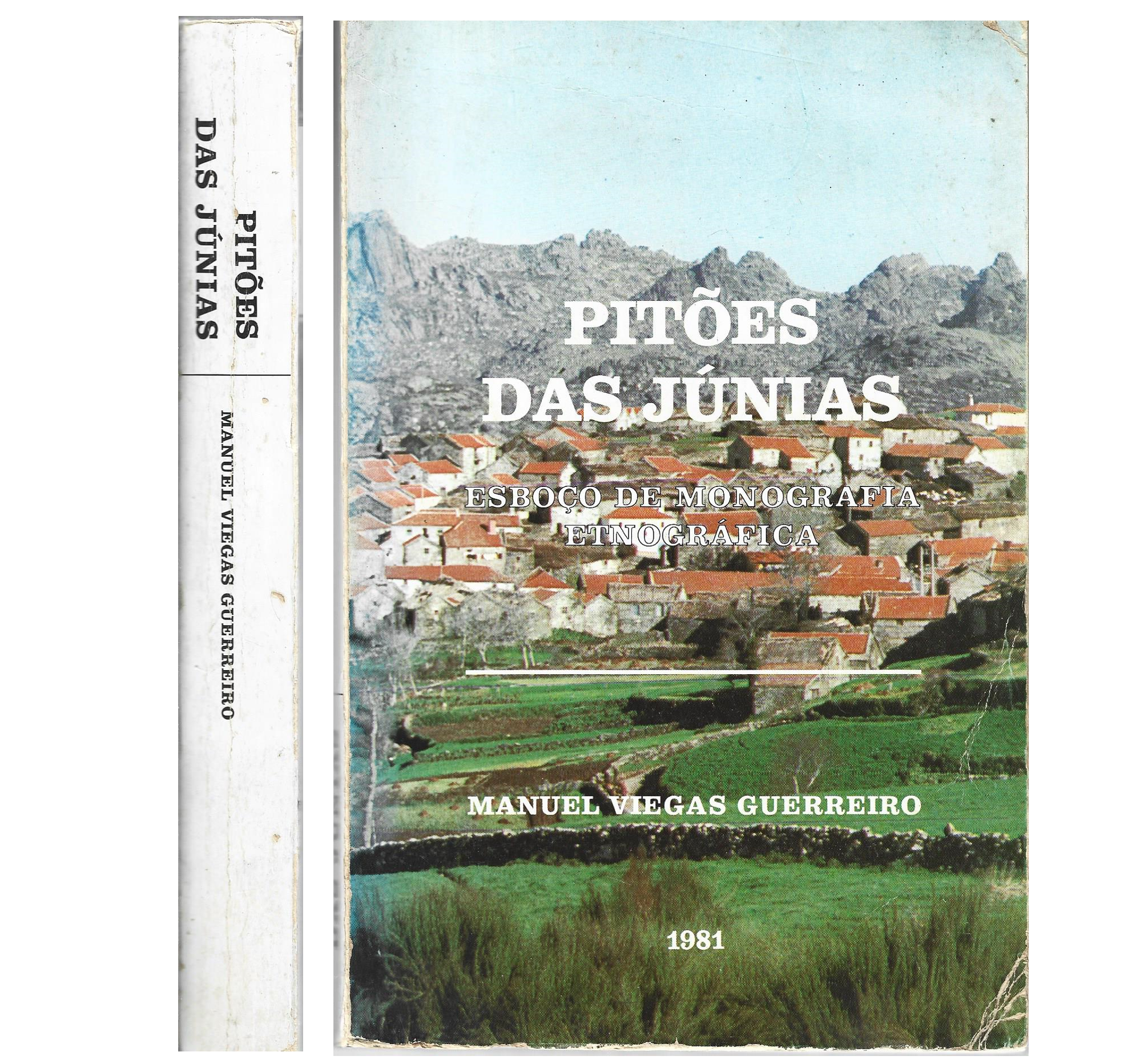 PITÕES DAS JÚNIAS: ESBOÇO DE MONOGRAFIA ETNOGRÁFICA