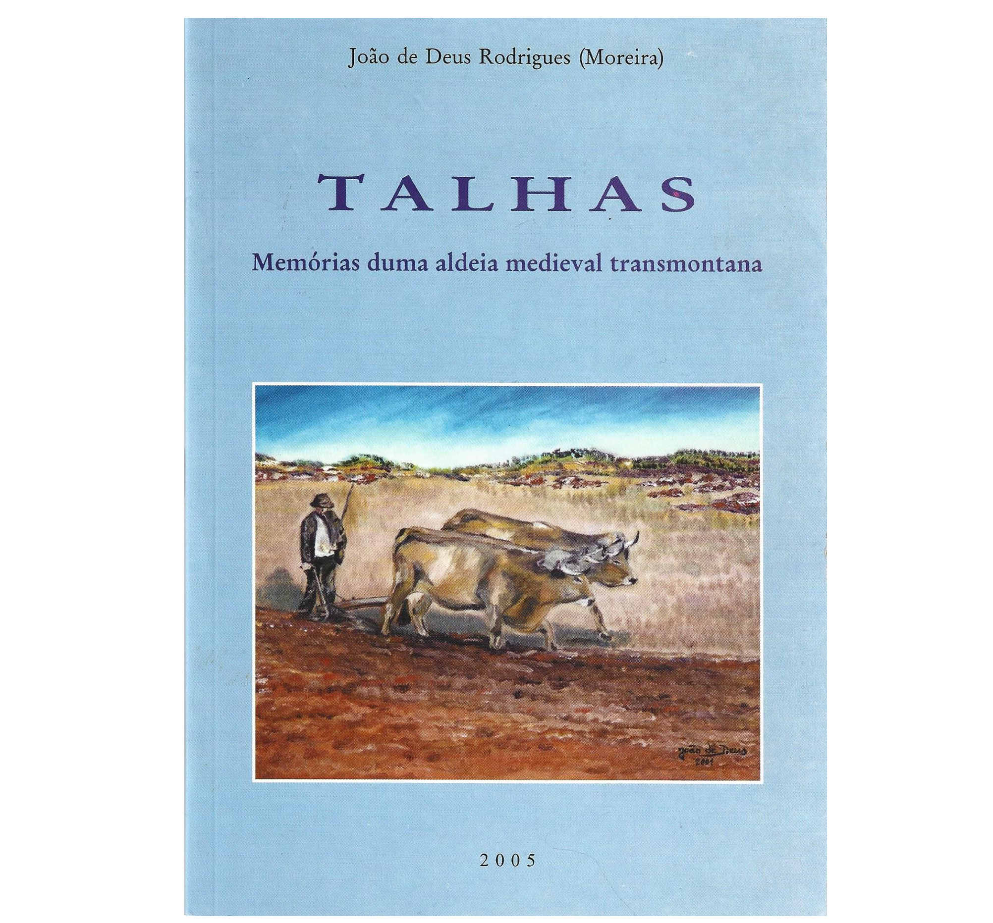 TALHAS, MEMÓRIAS DUMA ALDEIA MEDIEVAL TRANSMONTANA