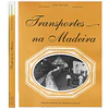 TRANSPORTES NA MADEIRA 