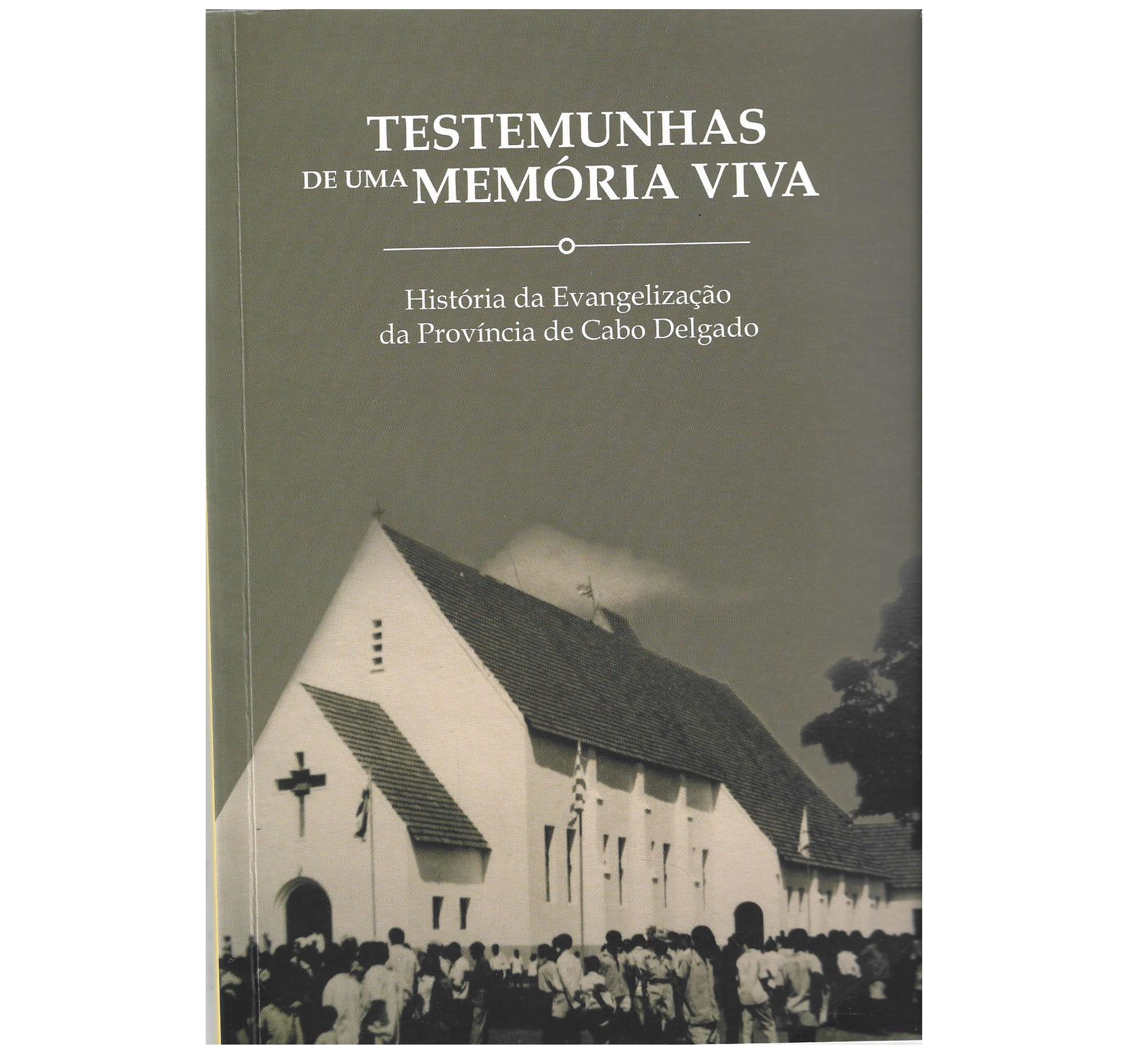 HISTÓRIA DA EVANGELIZAÇÃO DA PROVÍNCIA DE CABO DELGADO