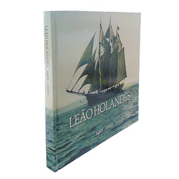 LEÃO HOLANDÊS, 1910-2010: 100 ANOS