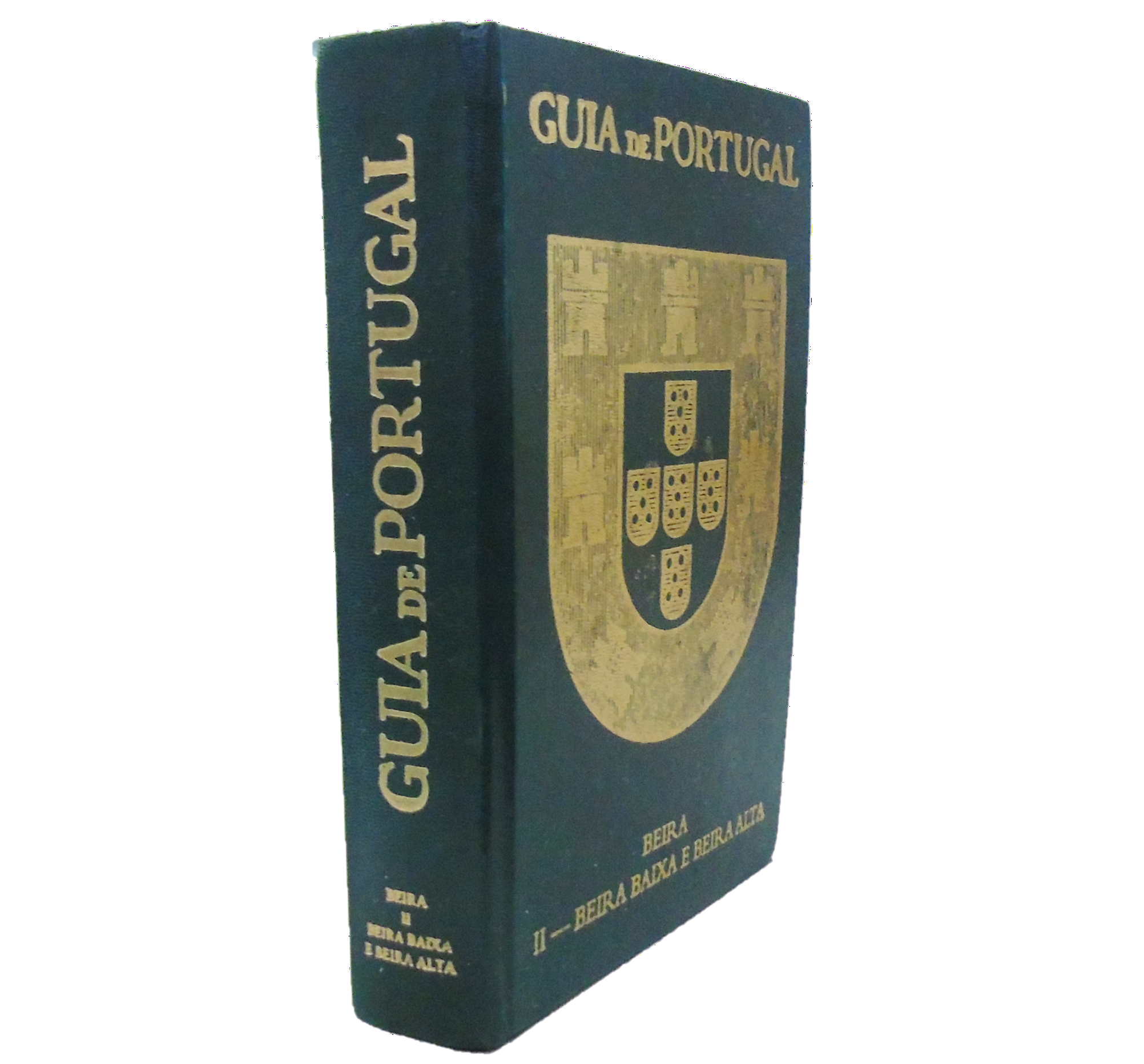 GUIA DE PORTUGAL: TOMO II: BEIRA: BEIRA BAIXA E BEIRA ALTA.