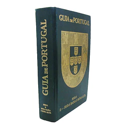 GUIA DE PORTUGAL: TOMO II: BEIRA: BEIRA BAIXA E BEIRA ALTA.