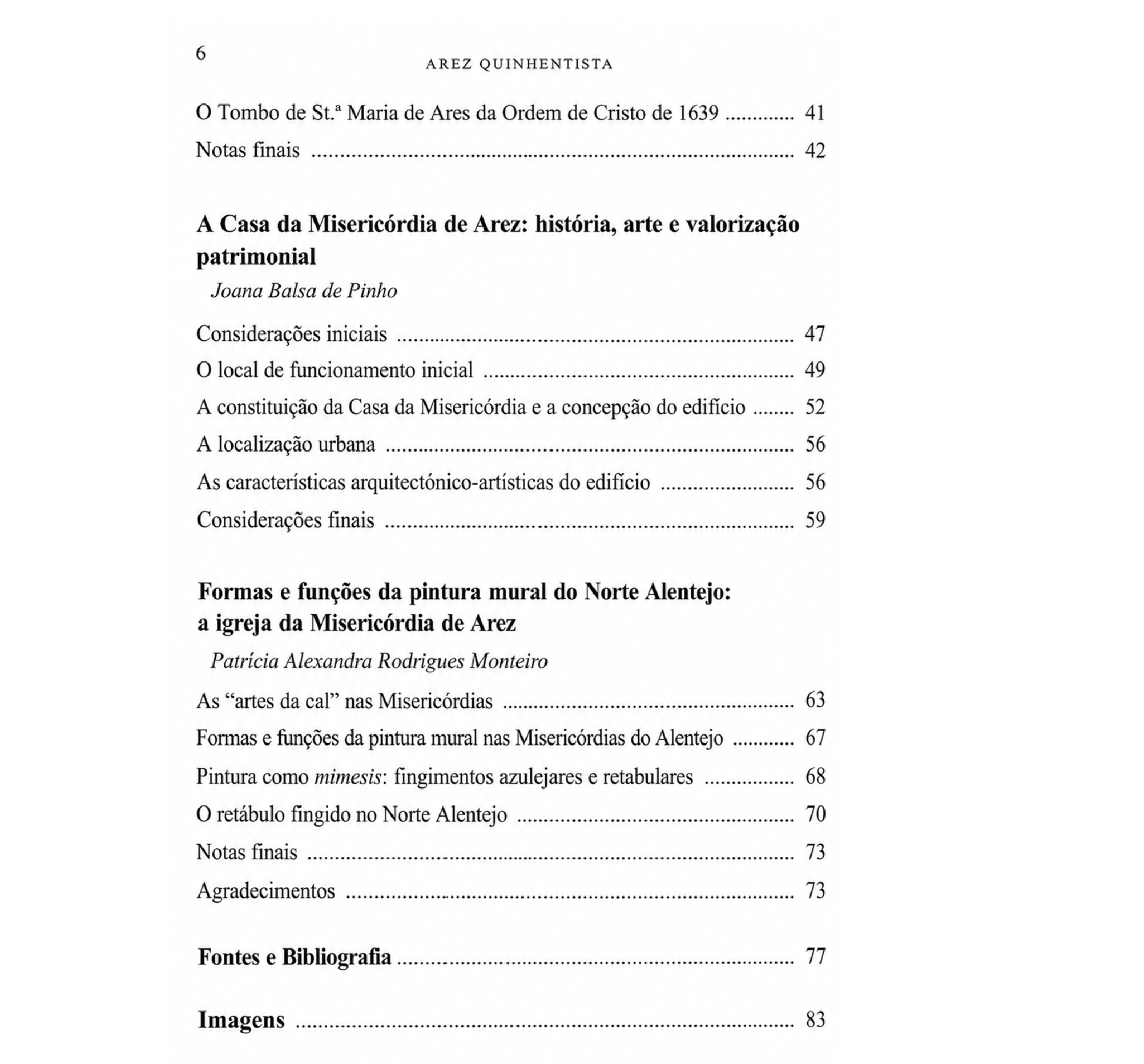 AREZ QUINHENTISTA: CONTRIBUTOS PARA A SUA HISTÓRIA
