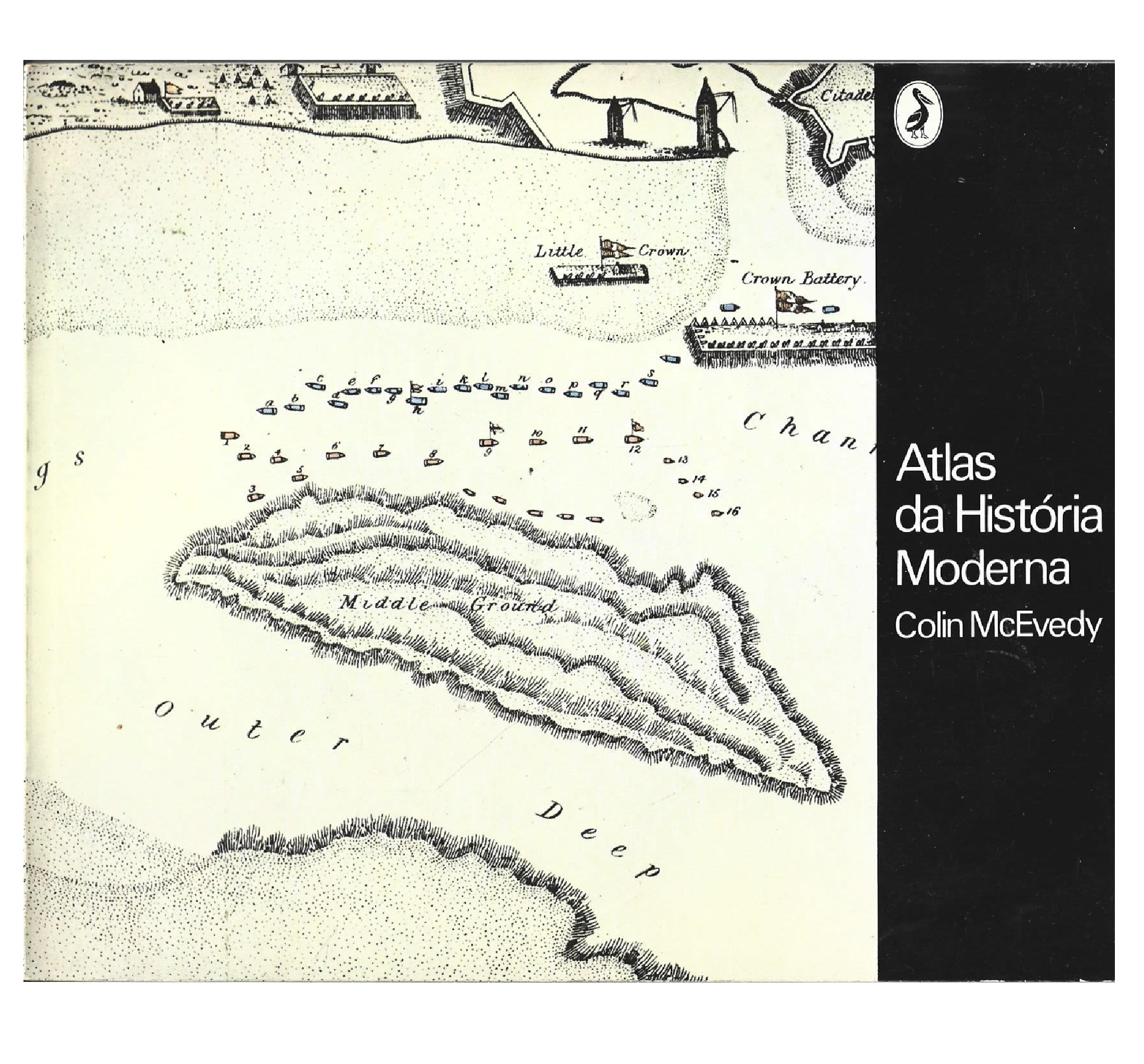 ATLAS DA HISTÓRIA MODERNA ATÉ 1815