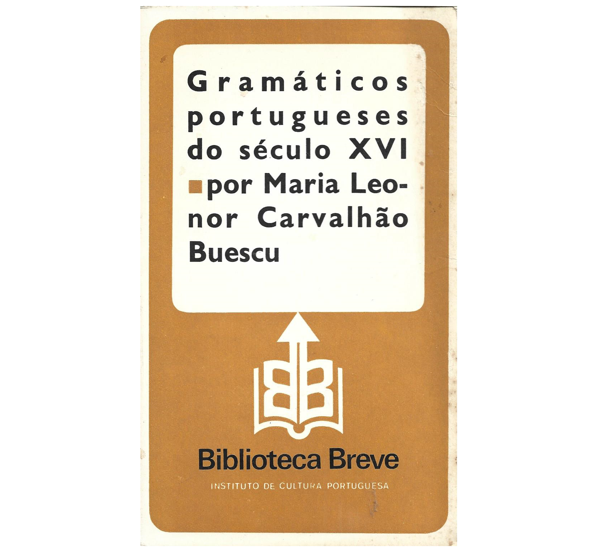 GRAMÁTICOS PORTUGUESES DO SÉCULO XVI