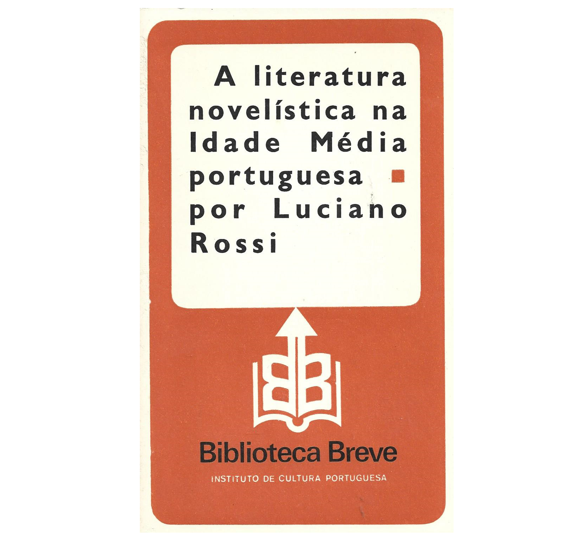 A LITERATURA NOVELÍSTICA NA IDADE MÉDIA PORTUGUESA