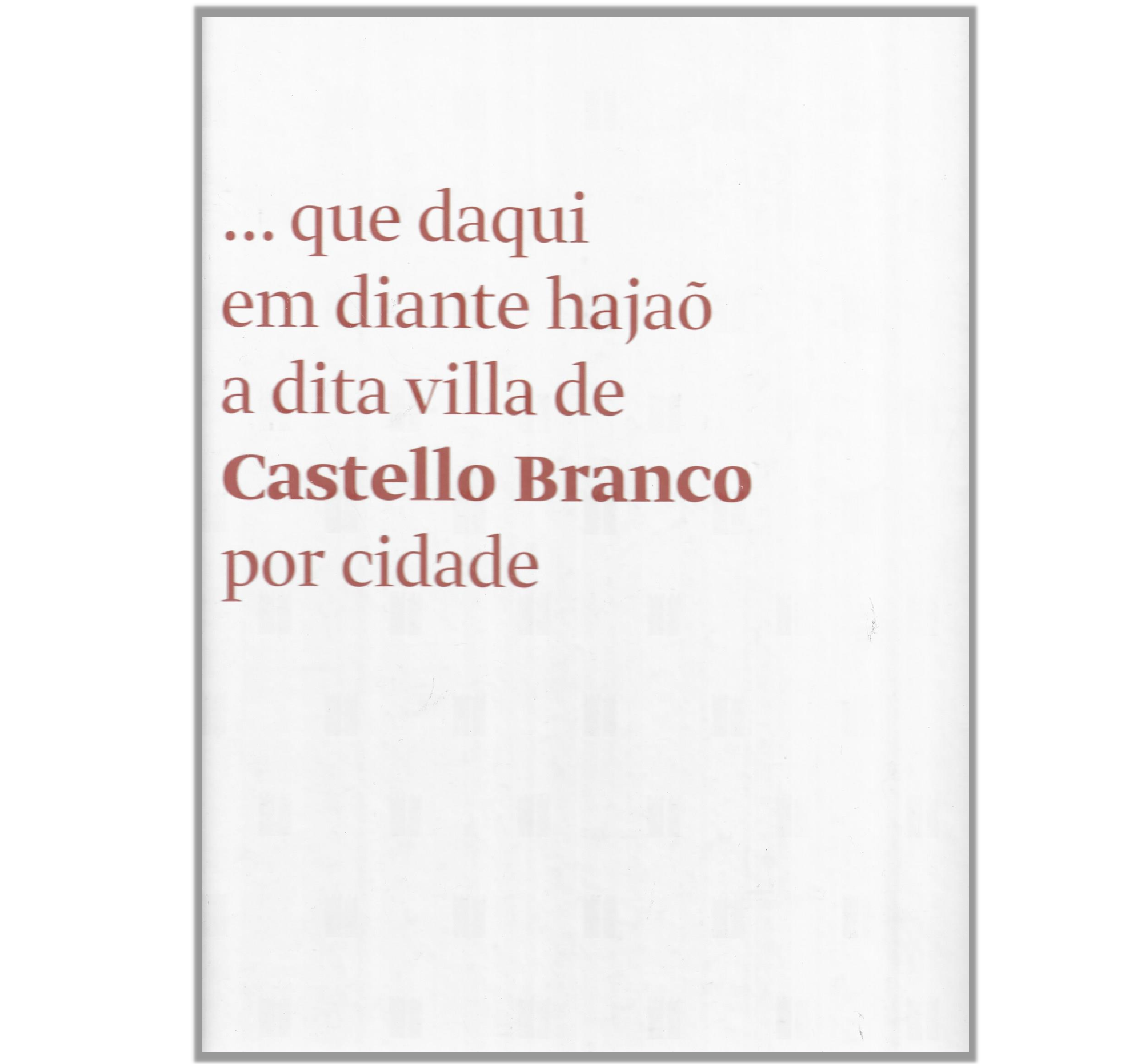 VILLA DE CASTELO BRANCO POR CIDADE