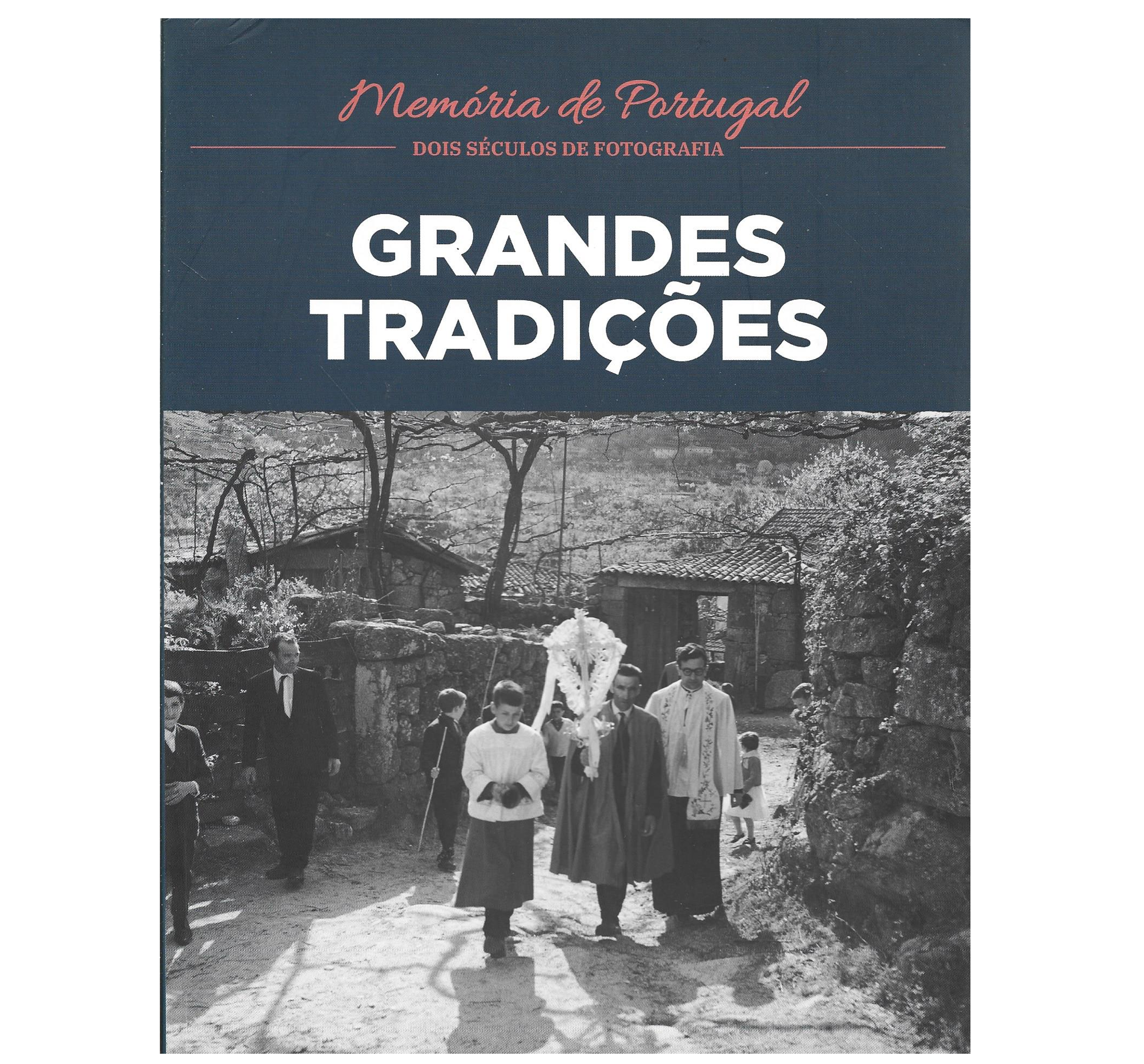 GRANDES TRADIÇÕES: RITUAIS DO NOSSO IMAGINÁRIO