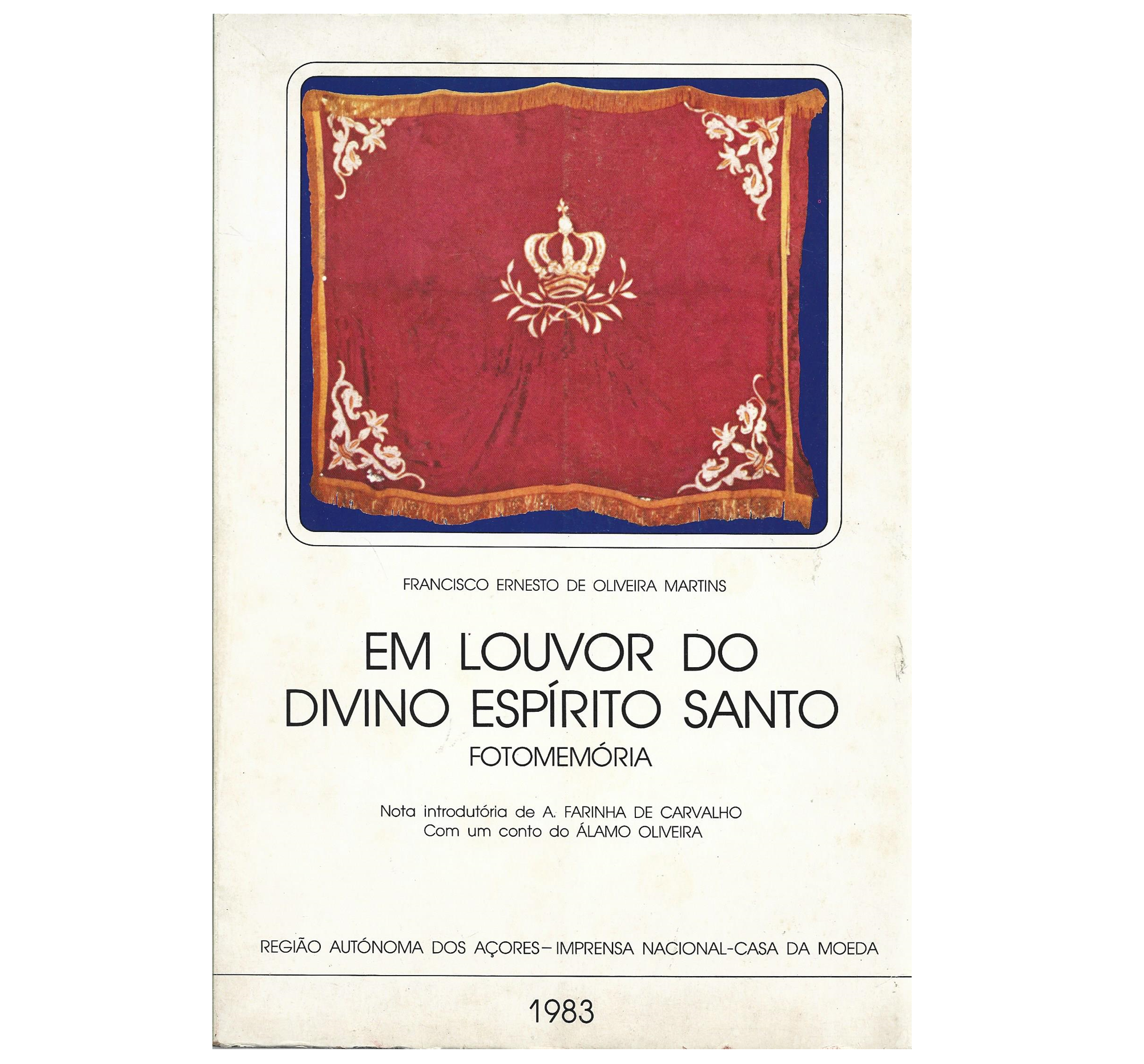 EM LOUVOR DO DIVINO ESPÍRITO SANTO: FOTOMEMÓRIA.
