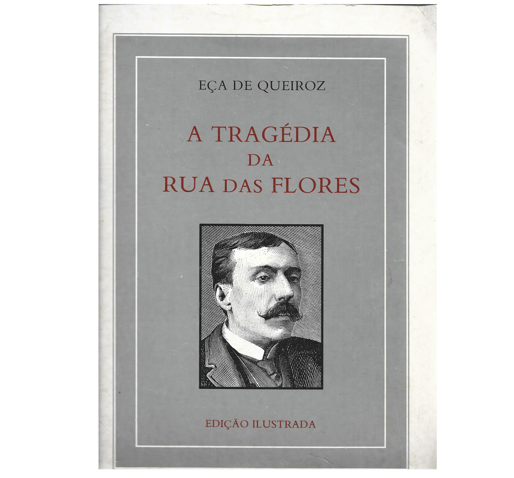 A TRAGÉDIA DA RUA DAS FLORES
