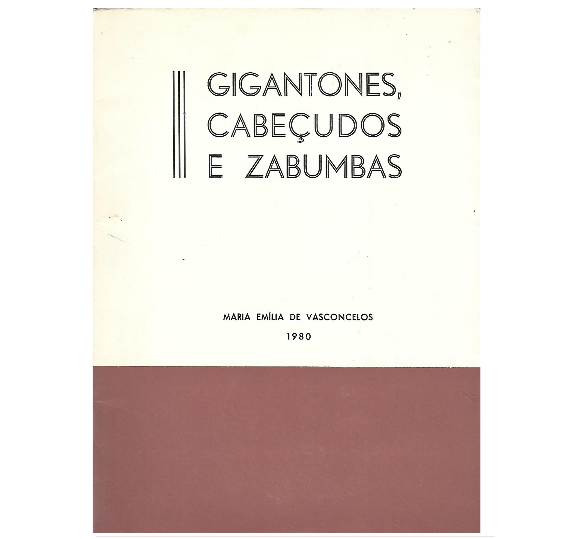 GIGANTONES, CABEÇUDOS E ZABUMBAS