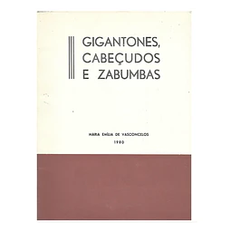 GIGANTONES, CABEÇUDOS E ZABUMBAS