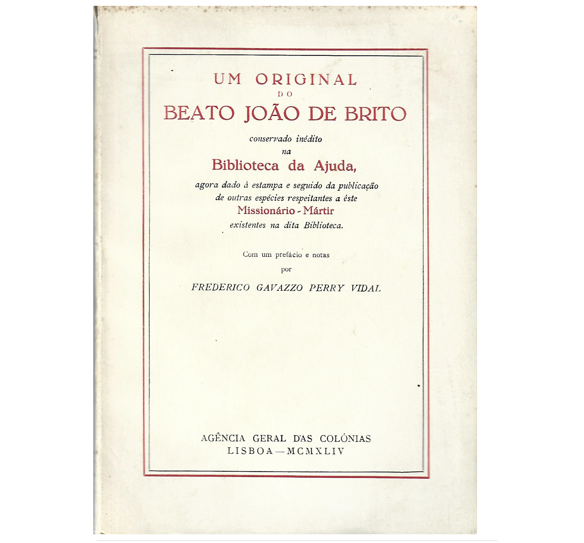 UM ORIGINAL DO BEATO JOÃO DE BRITO CONSERVADO INÉDITO 