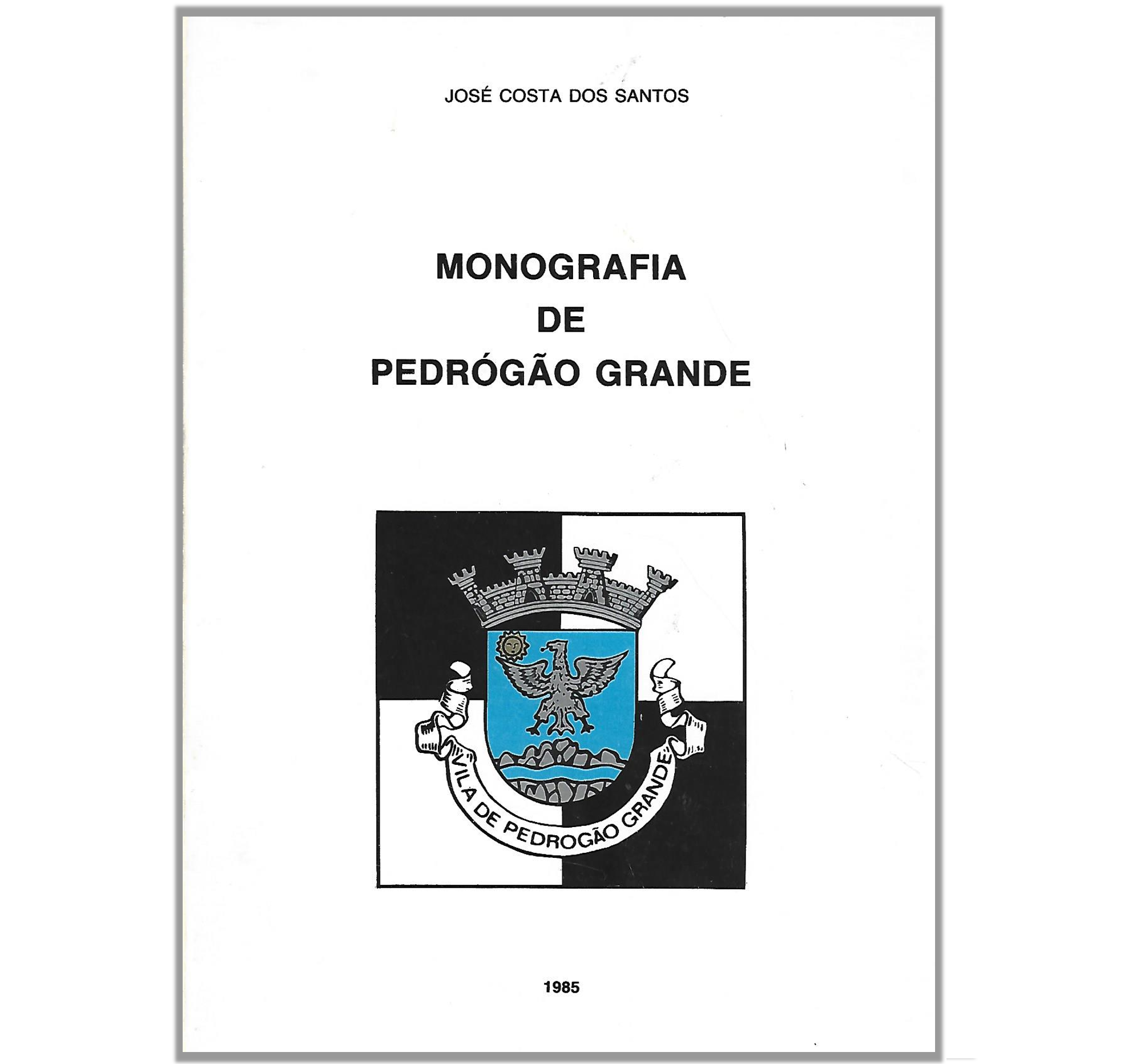 MONOGRAFIA DE PEDRÓGÃO GRANDE