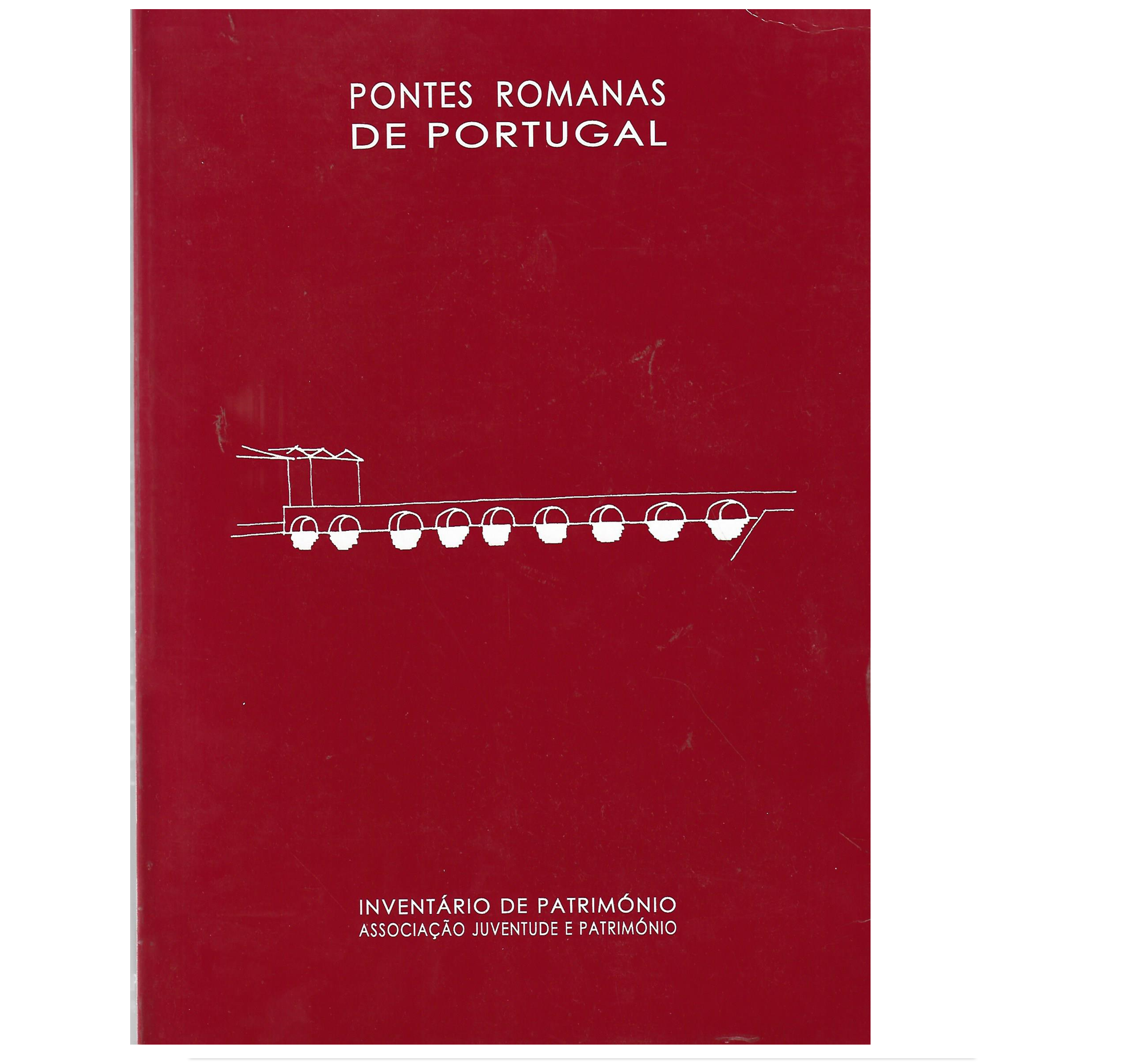 PONTES ROMANAS DE PORTUGAL