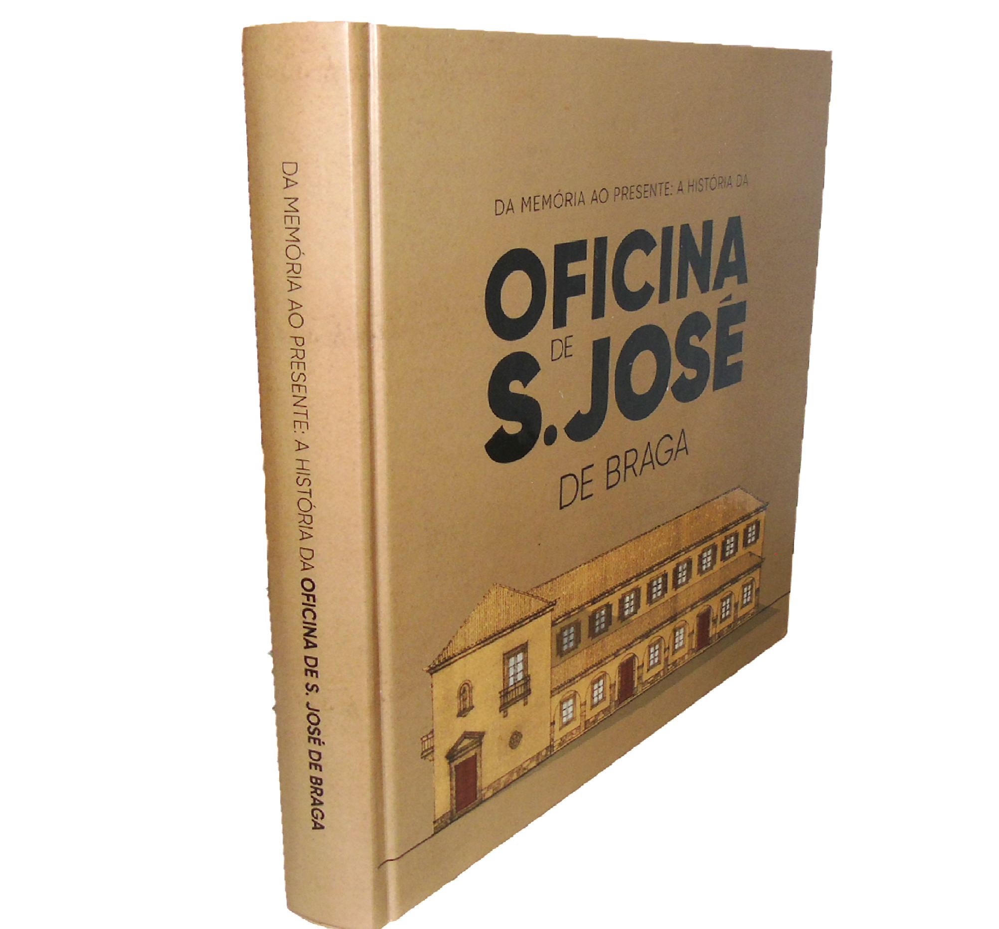 A HISTÓRIA DA OFICINA DE S. JOSÉ DE BRAGA