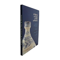 A FÁBRICA DA LOUÇA DE VILAR DE MOUROS 