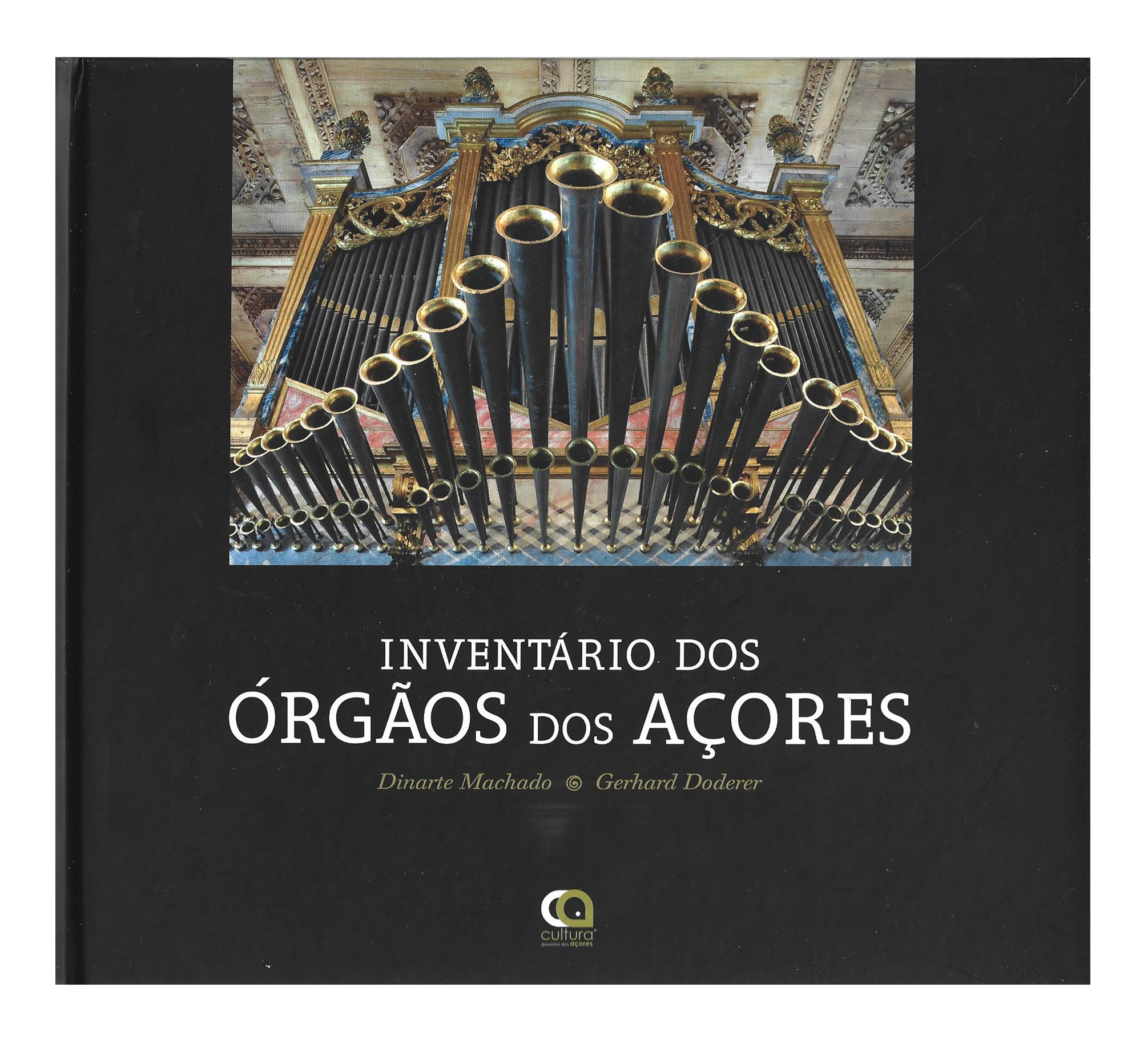INVENTÁRIO DOS ÓRGÃOS DOS AÇORES.