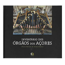 INVENTÁRIO DOS ÓRGÃOS DOS AÇORES.