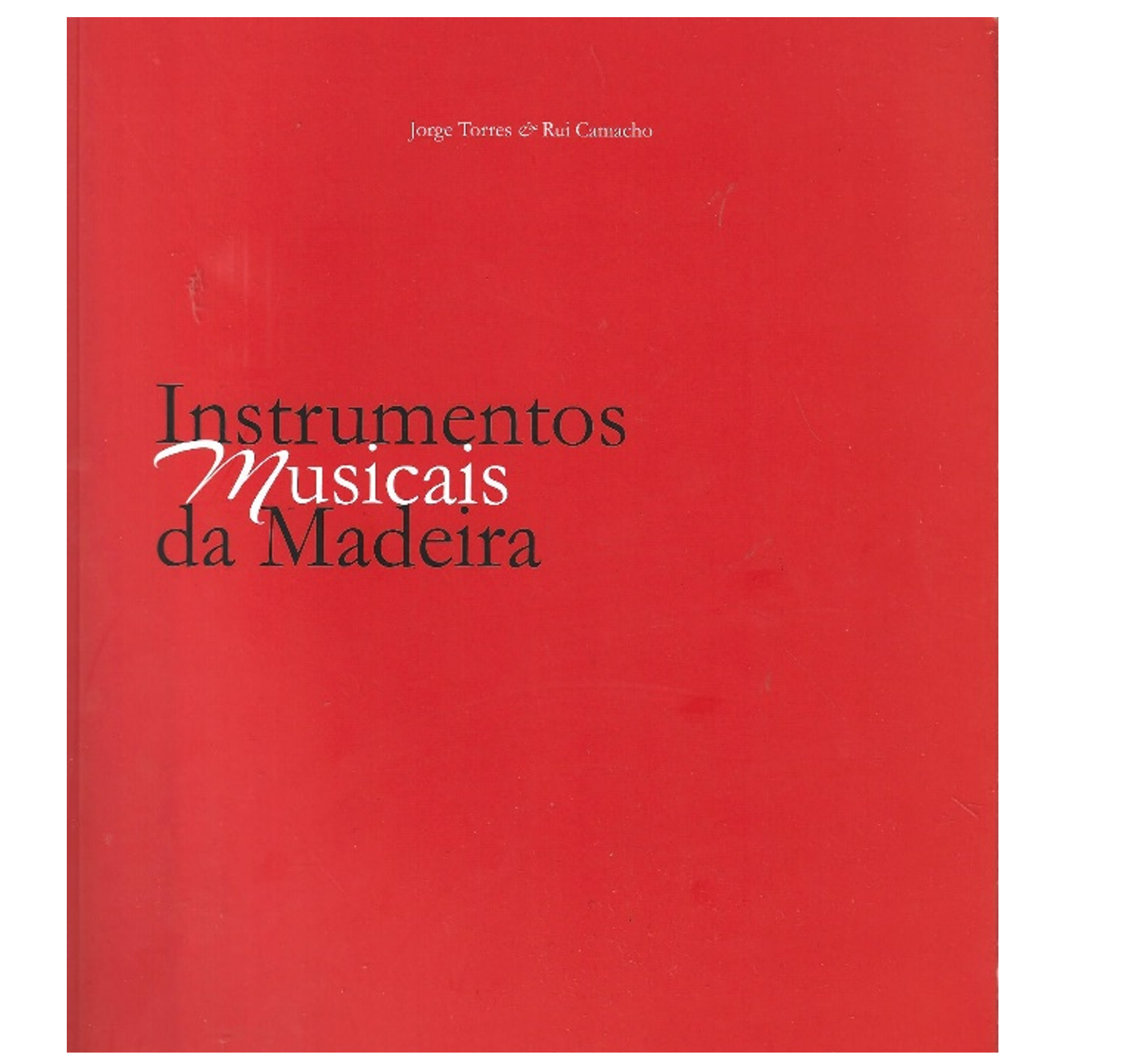 INSTRUMENTOS MUSICAIS DA MADEIRA