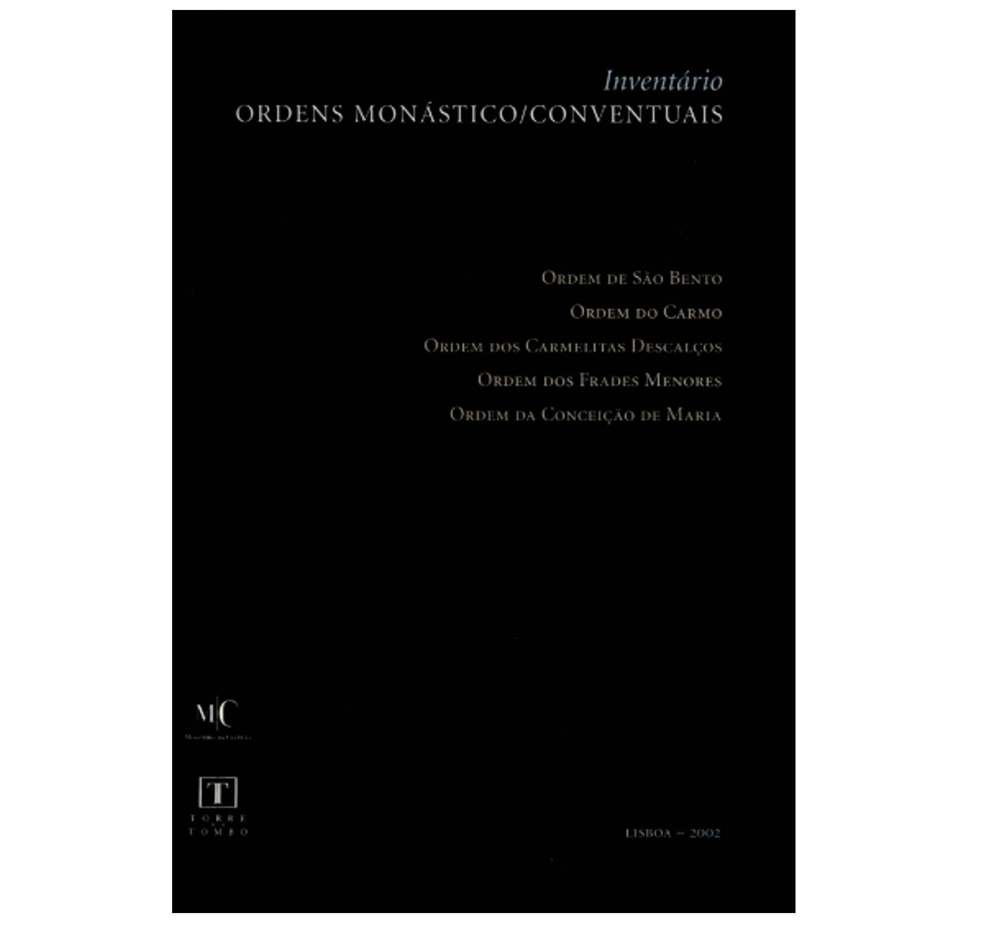 ORDENS MONÁSTICO-CONVENTUAIS: INVENTÁRIO