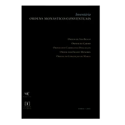 ORDENS MONÁSTICO-CONVENTUAIS: INVENTÁRIO