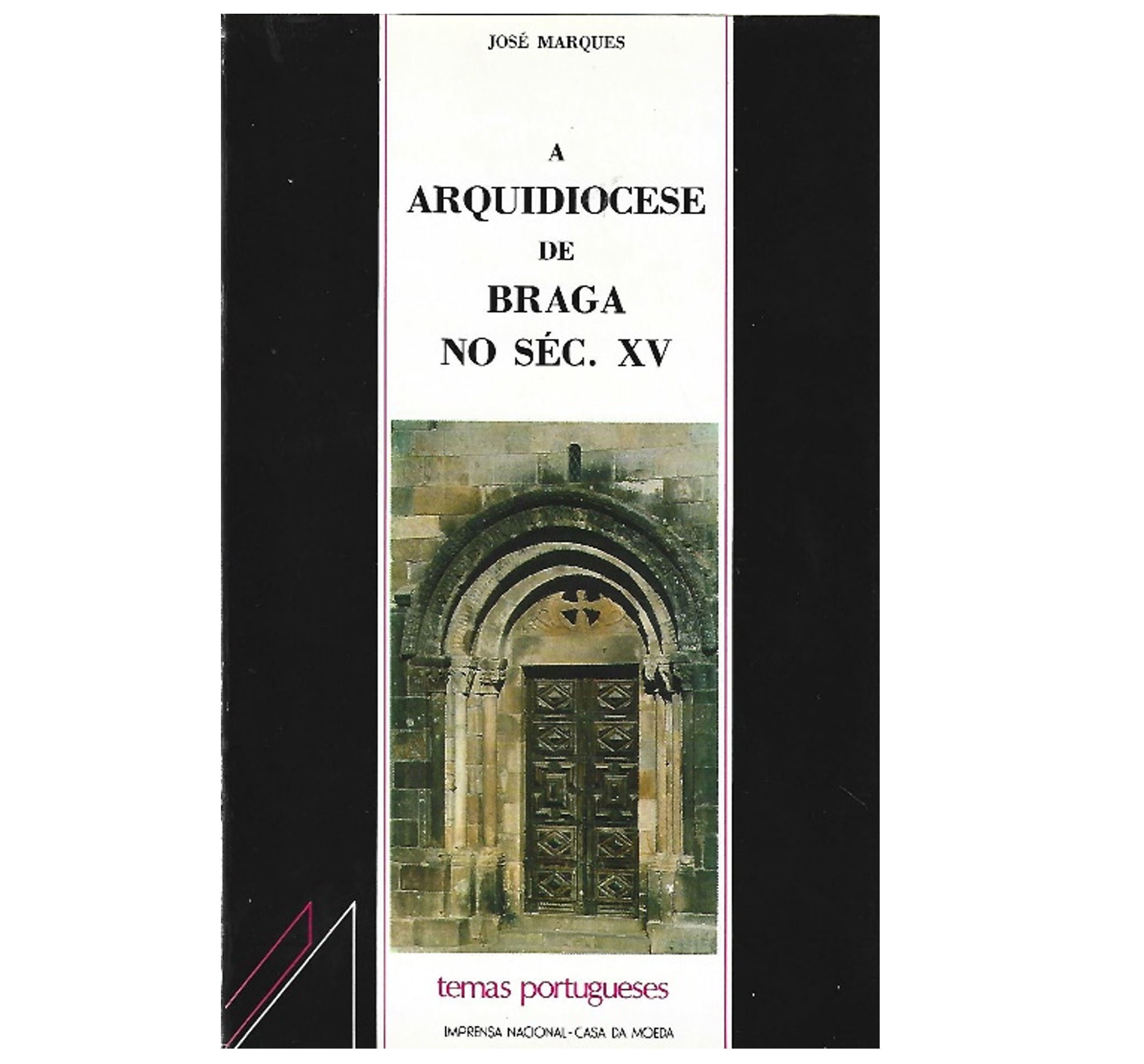 A ARQUIDIOCESE DE BRAGA NO SÉCULO XV