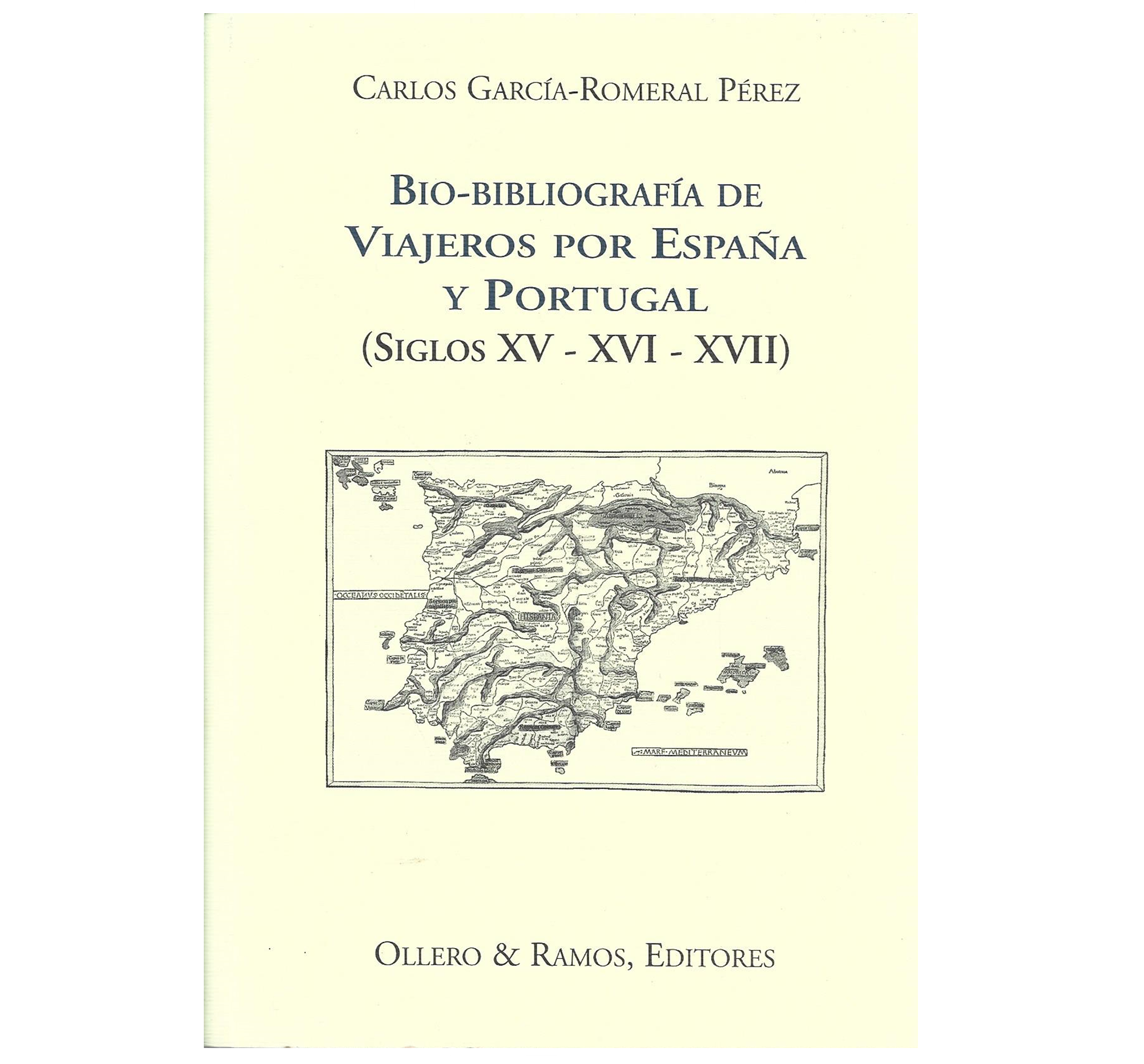 VIAJEROS POR ESPAÑA Y PORTUGAL (SIGLOS XV-XVI-XVII)