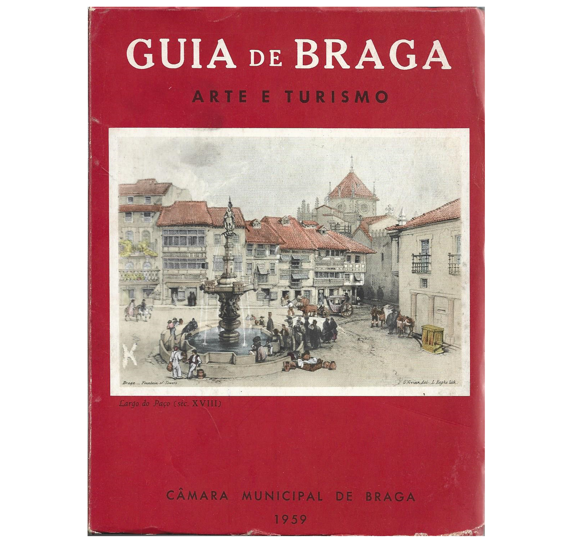 GUIA DE BRAGA: ARTE E TURISMO