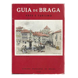 GUIA DE BRAGA: ARTE E TURISMO