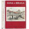 GUIA DE BRAGA: ARTE E TURISMO