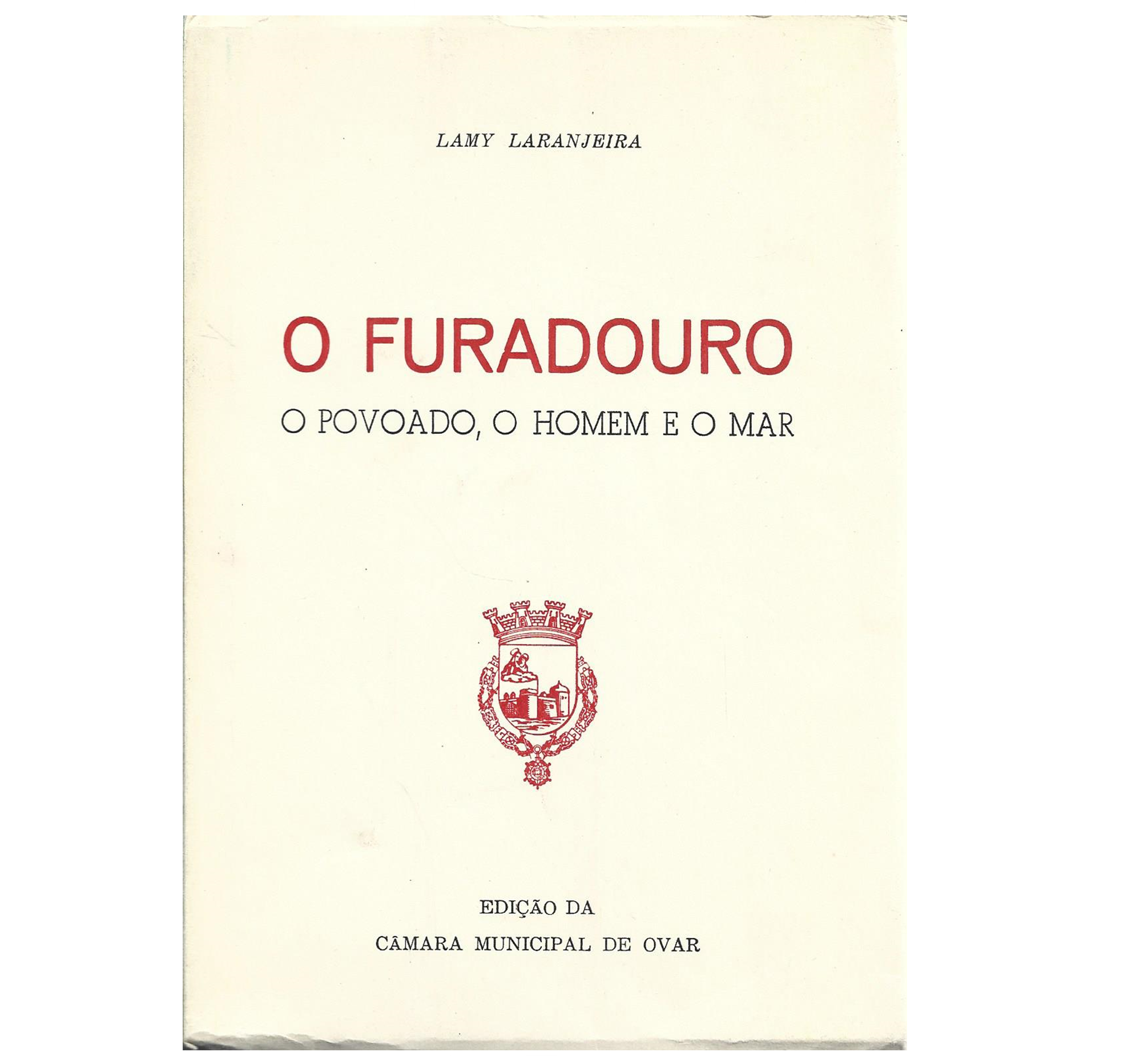 O FURADOURO: O POVOADO, O HOMEM E O MAR