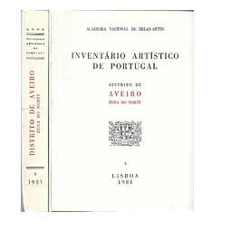 INVENTÁRIO ARTÍSTICO DE PORTUGAL. DISTRITO DE AVEIRO