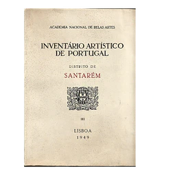 INVENTÁRIO ARTÍSTICO DE PORTUGAL: DISTRITO DE SANTARÉM