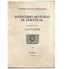 INVENTÁRIO ARTÍSTICO DE PORTUGAL: DISTRITO DE SANTARÉM