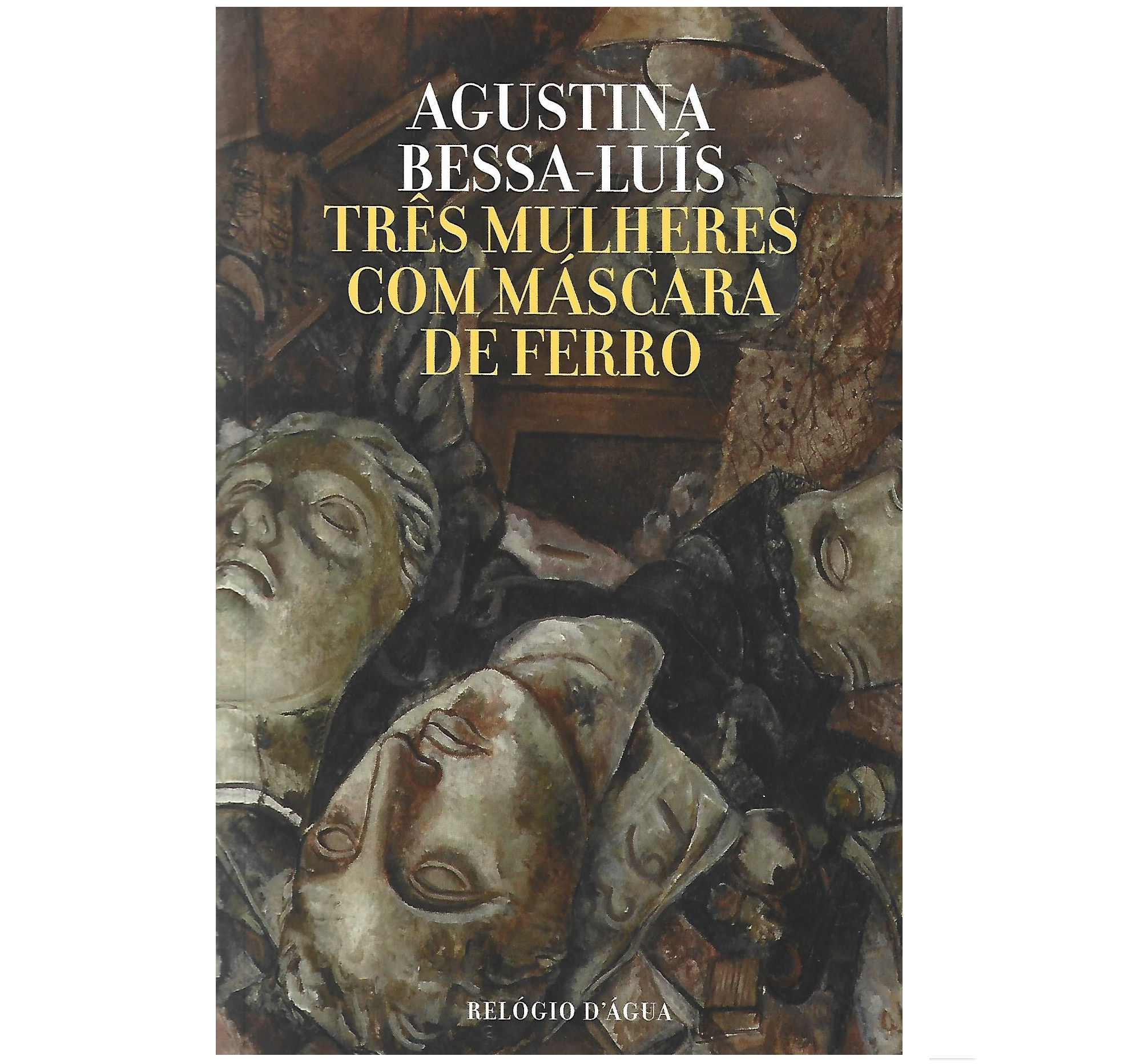 TRÊS MULHERES COM MÁSCARA DE FERRO